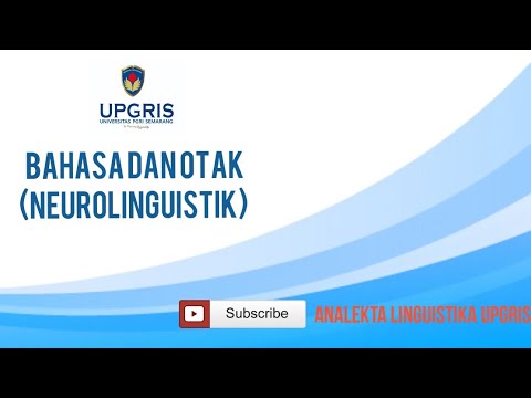 BAHASA DAN OTAK (NEUROLINGUISTIK)