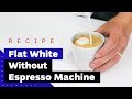 How To Make Flat White At Home (Using The AeroPress)