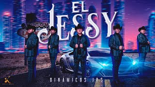 Dinamicos Jrs - El Jessy Video Oficial 