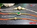 Beautiful Fancy Rakhi/Fancy Rakhi in just 2 minutes/Handmade Rakhi/3 easy beautiful Rakhi