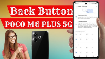 Poco M6 Plus 5G Back Button Setting | Poco M6 Plus 5G me back button kaise lagaye/navigation key