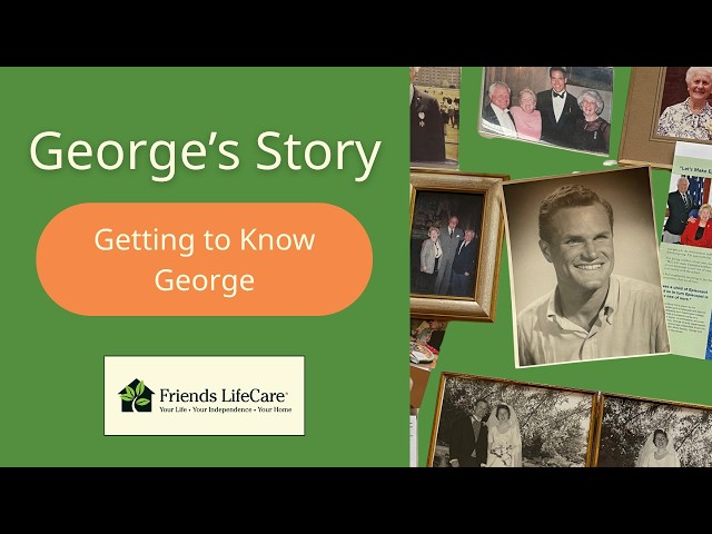 George's Story: Getting to Know George