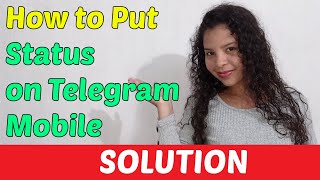 How to Put Status on Telegram Mobile [Solution 2023]