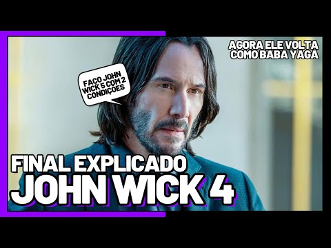 VAI TER JOHN WICK 5? JOHN BABA YAGA WICK VAI VOLTAR? 