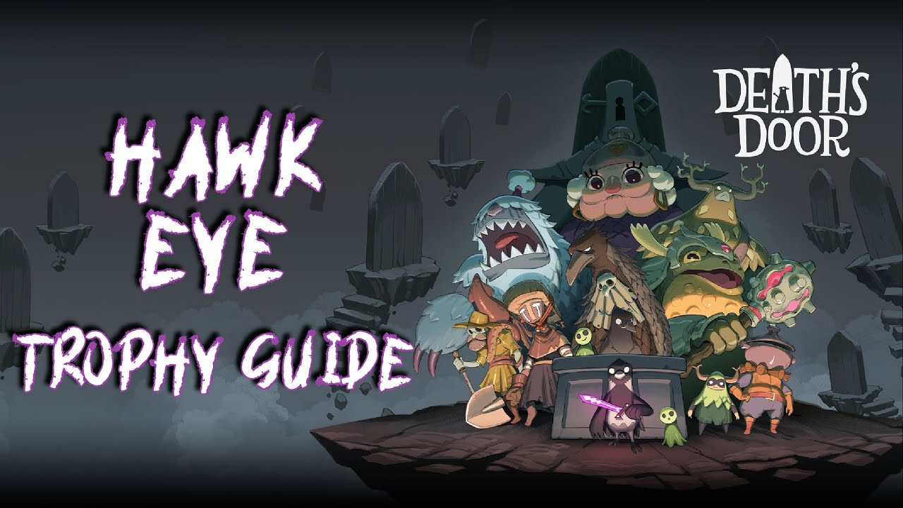 Death's Door - Upgrade the Arrow Ability (Hawk Eye Trophy Guide)