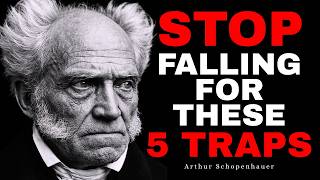Smart People Avoid These 5 Human Traps — Arthur Schopenhauer