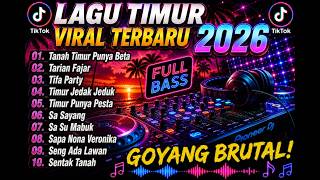 DJ Remix Timur Terbaru 2026 🔥 Kumpulan Lagu Viral TikTok Full Bass  | Tanah Timur Punya Beta.