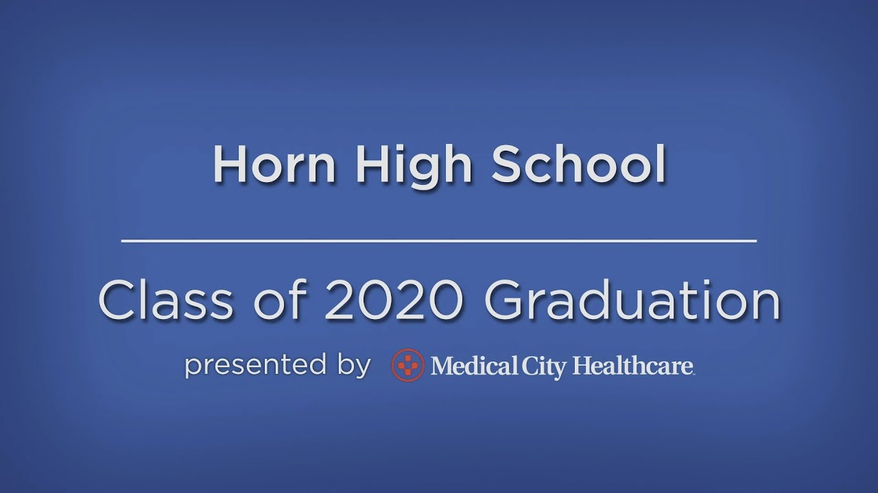 John Horn High School's 2020 Graduation Ceremony - YouTube