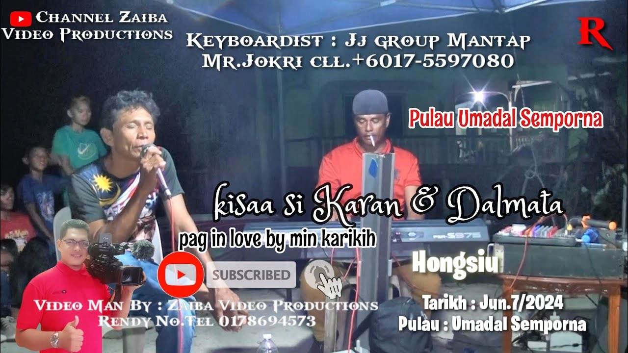 Hongsiu kissa si Karan & Dalmala Bersama Zaiba video Productions