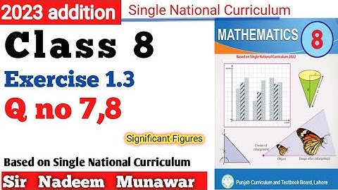 Class 8 Exercise 1.3 Q no 7 , 8  Single National Curriculum Maths SNC Ex 1.3 Sir Nadeem Munawar