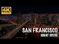 San Francisco Drive at Night - 4K