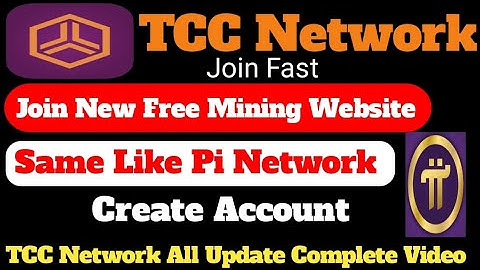 Join TCC Network ! Create tcc network account ! New Free Mining Website ! Same like pi network