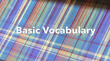 Basic Weaving Vocabulary