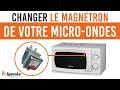 Comment changer le magntron de votre microondes 