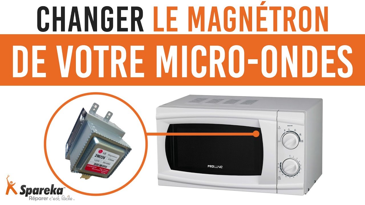 Comment changer le magnétron de votre micro-ondes ? - YouTube