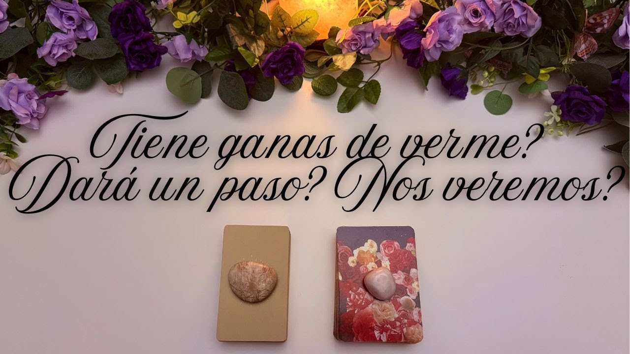 🦋💜 TIENE GANAS DE VERME? 🌟 DARÁ UN PASO?🌟 NOS VEREMOS? 💜🦋Tarot interactivo Hoy