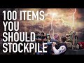 100 Non Food Items You Should Stockpile To Prepare For The Imminent Economic Collapse
