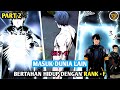 Part [ 2] Masuk ke Dunia lain dan ketika kembali ke Bumi semua sudah berubah - Cerita Manhwa