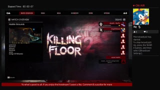 Killing Floor 2 Quick Stream Part 2
