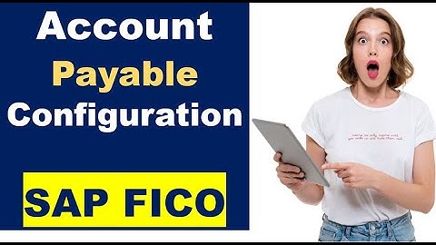 SAP FICO Account Payable Basic Setting // Whatsapp at +91 7416797921