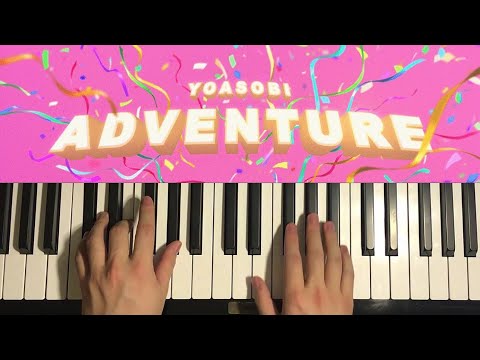 YOASOBI - 「アドベンチャー」Adventure (Piano Tutorial Lesson)