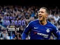 Eden hazard 201819  dribbling skills  goals