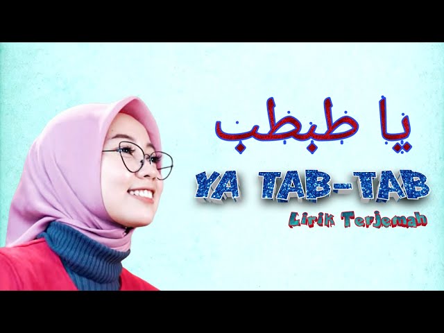 YA TABTAB - VERSI UMII KAA COVER  NANCY AJRAM | ( Lirik Arab TERJEMAH ) class=