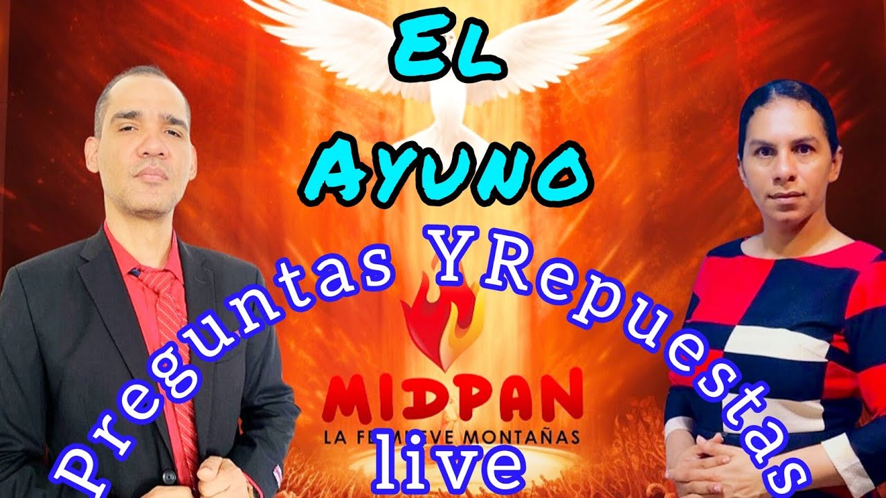 Pastora Beatriz Berroa y Luis hernandez está en vivo.El ayuno preguntas y Respuestas