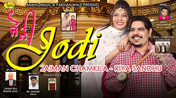 Jaiman Chamkila l Riya Sandhu l Jodi l Latest Punjabi Songs 2020 @AnandMusicOfficialbti