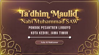 Ta'dhim Maulid Nabi Muhammad SAW Pondok Pesantren Lirboyo Kota Kediri