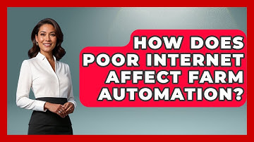 How Does Poor Internet Affect Farm Automation? - Farm Wealth Network