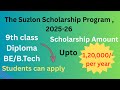 The Suzlon Scholarship Program 2025-26 | Eligibility criteria | Last date to register Feb 4th ,2026