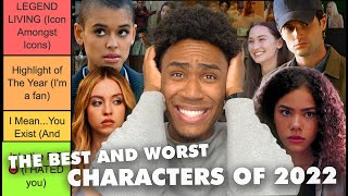 Ranking the BEST & WORST Characters of 2022 *i'm so sorry*