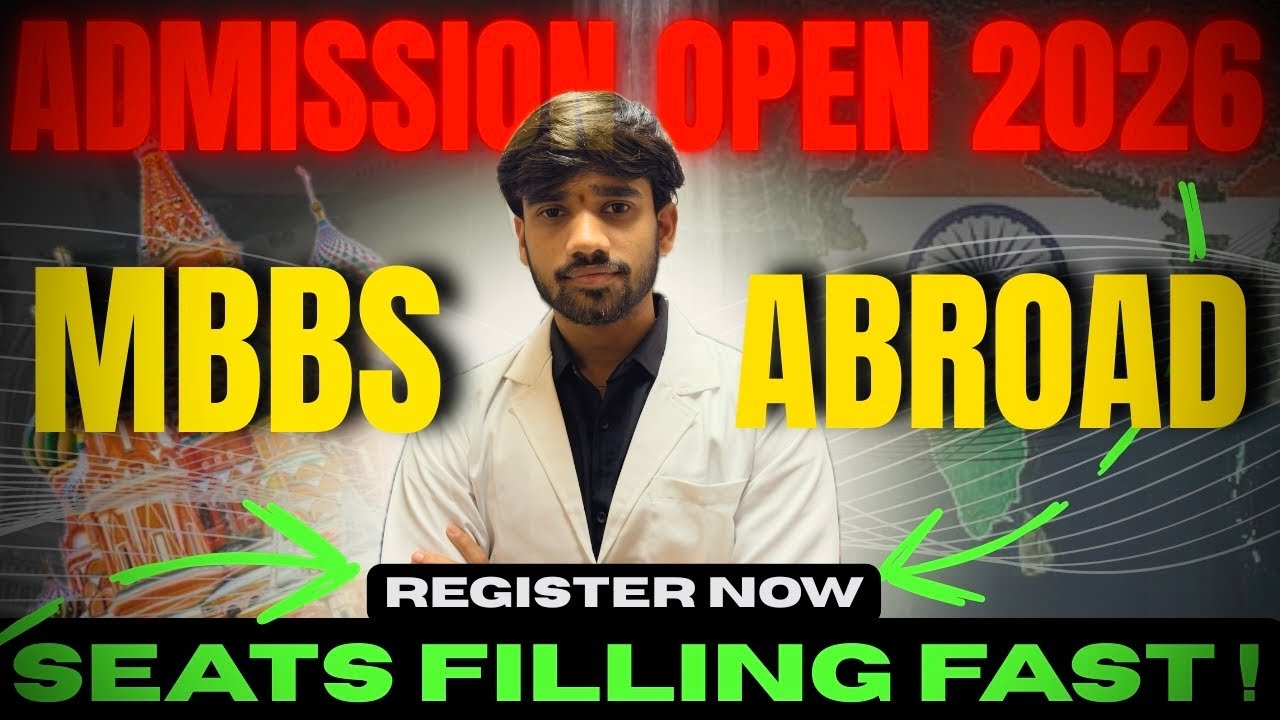 MBBS Abroad 2026 Admission Open 🚨|Indian Students Don’t Miss This!