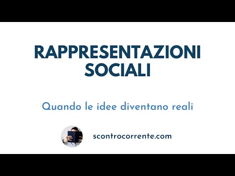 Rappresentazioni sociali - Episodio 3 "Psicologia Sociale"