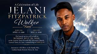 Funeral Service of the Late Jelani Fitzpatrick Walker Nani