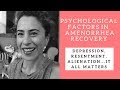 Psychological Factors in Amenorrhea: Sad, Alone, Stressed, Angry?