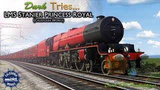 Train Sim | Dark Tries... | CW LMS Princess Royal