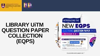How to using Library UiTM EQPS -UiTM Library