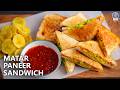 Quick & Tasty Matar Paneer Sandwich | Healthy & Perfect Snack for Kids | Chef Varun
