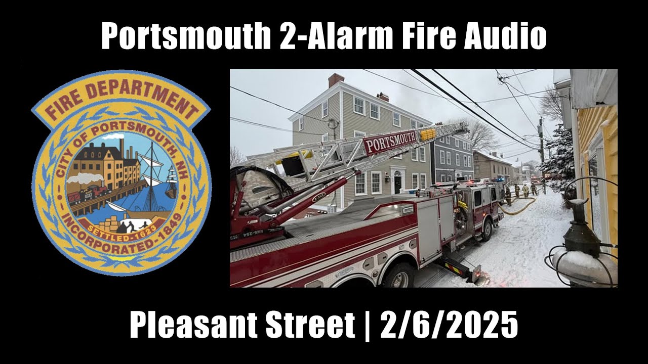 Portsmouth 2-Alarm Fire Audio 2/6/2025 [New Hampshire]