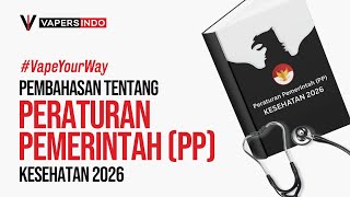 THE RELATIONSHIP BETWEEN THE 2026 HEALTH REGULATION AND THE V4P3 INDUSTRY IN INDONESIA