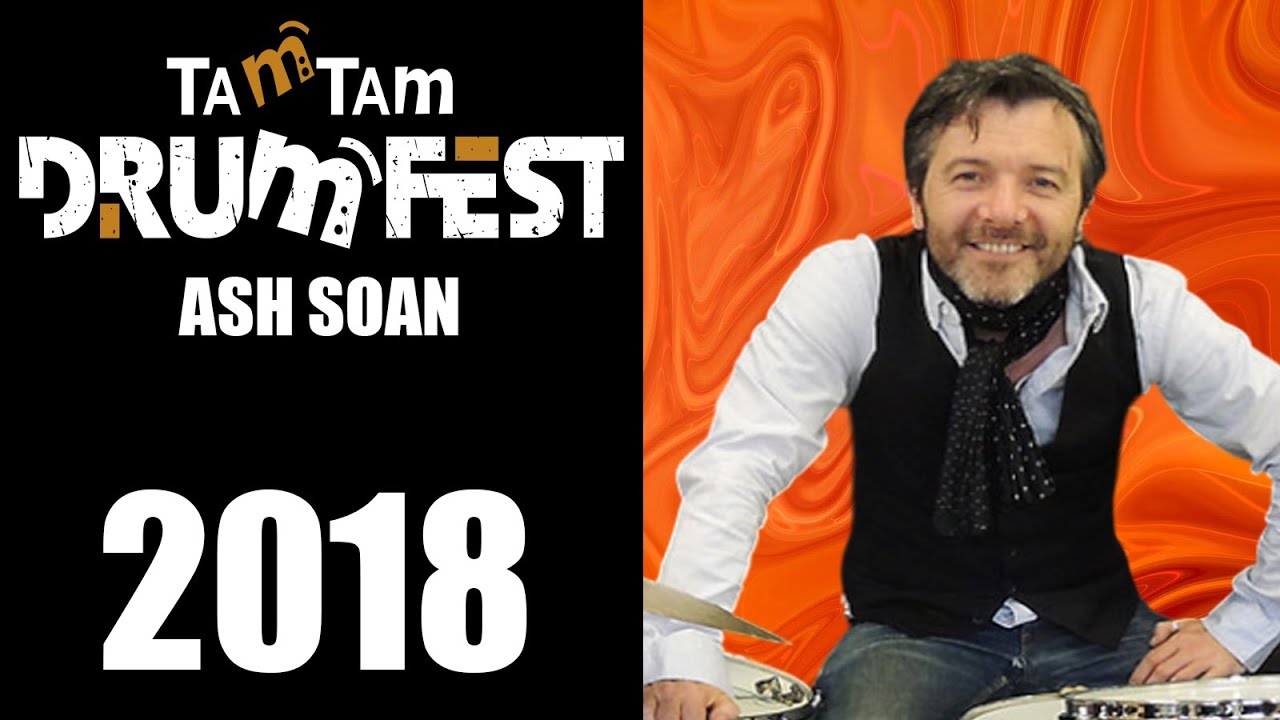 2018 Ash Soan - TamTam DrumFest Sevilla - Gretsch Drums 