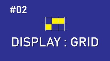 #CSS GRID - 02 (Grid Template Columns - Rows  /  Satır ve Sütunları Oluşturma)