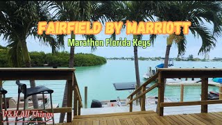 Full Tour of the Fairfield Inn & Suites by Marriott Marathon Florida Keys