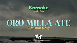 ORO MILLA ATE (Karaoke) | Cipt. Kun Mally