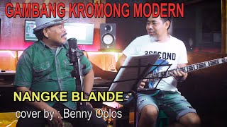 lagu buat janda - nangke blande - cover by : Benny oplos