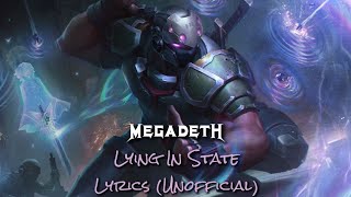 Megadeth - Lying In State - Lyrics (Unofficial)