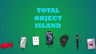 Bonus Feacher: Total Object Island Intro (Scrapped)