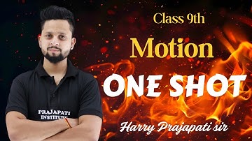 Motion ||  One shot || Class 9 || Quick revision || Harry Prajapati sir